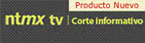 NTMX TV Corte informativo